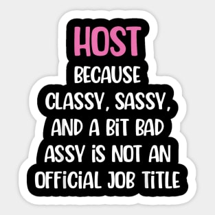 Host, Female Host Sticker